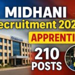 MIDHANI Recruitment 2025 : आईटीआई, ग्रेजुएट और डिप्लोमा धारकों के लिए 210 पदों पर शानदार मौका