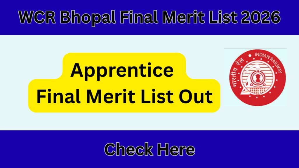 WCR Bhopal Apprentice Final Merit List