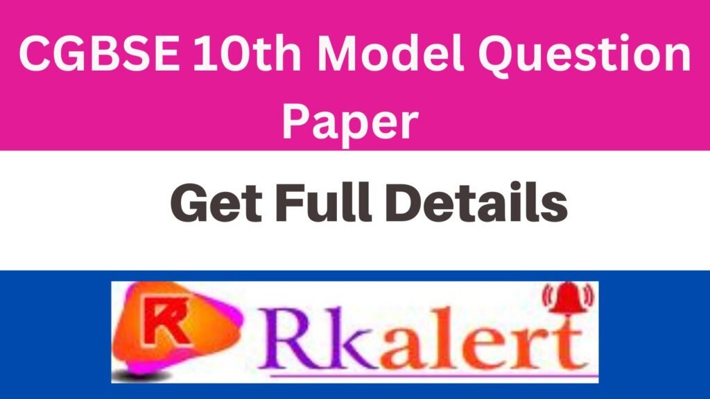 CG Board 10th Model Question Paper 2025