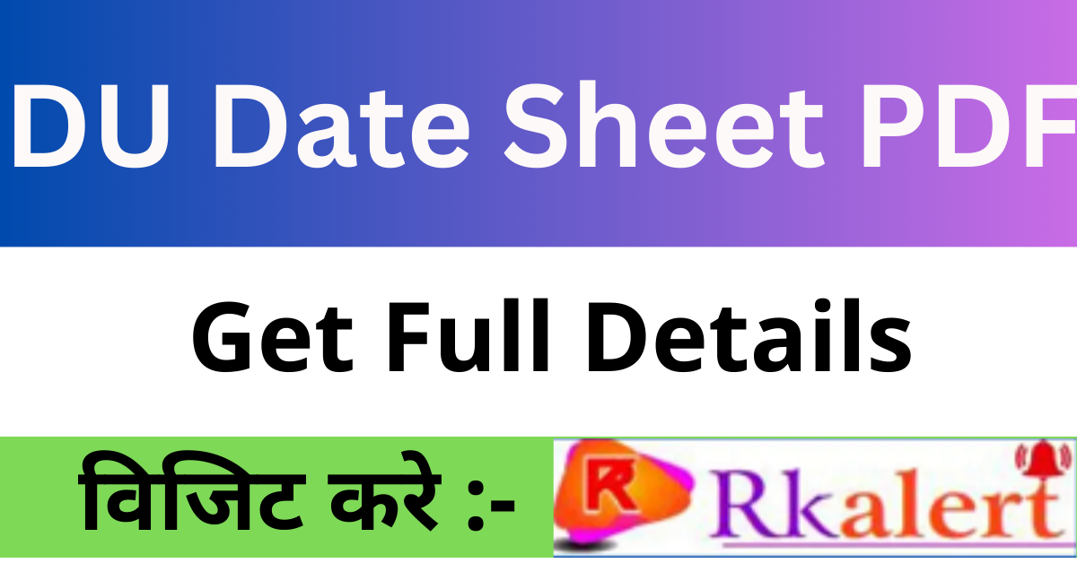 DU Date Sheet 2024 PDF Get UG 1/2/3 Sem Exam Time Table link