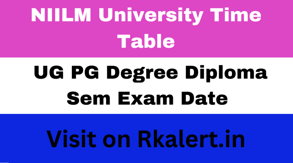 Niilm University Kaithal Exam Date Sheet