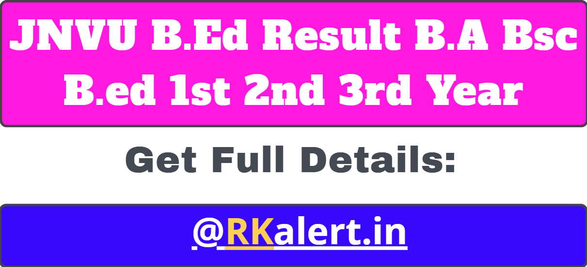 JNVU B.Ed Result 2024 BA BSc B.Ed 1st 2nd Year Result