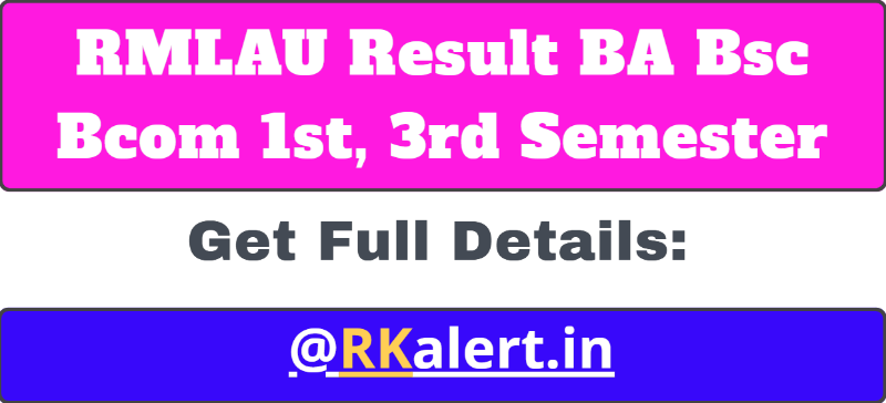 RMLAU Result 2024 (Out) UG 2nd 4th 6th Sem BA, Bsc, BCom Results Link ...