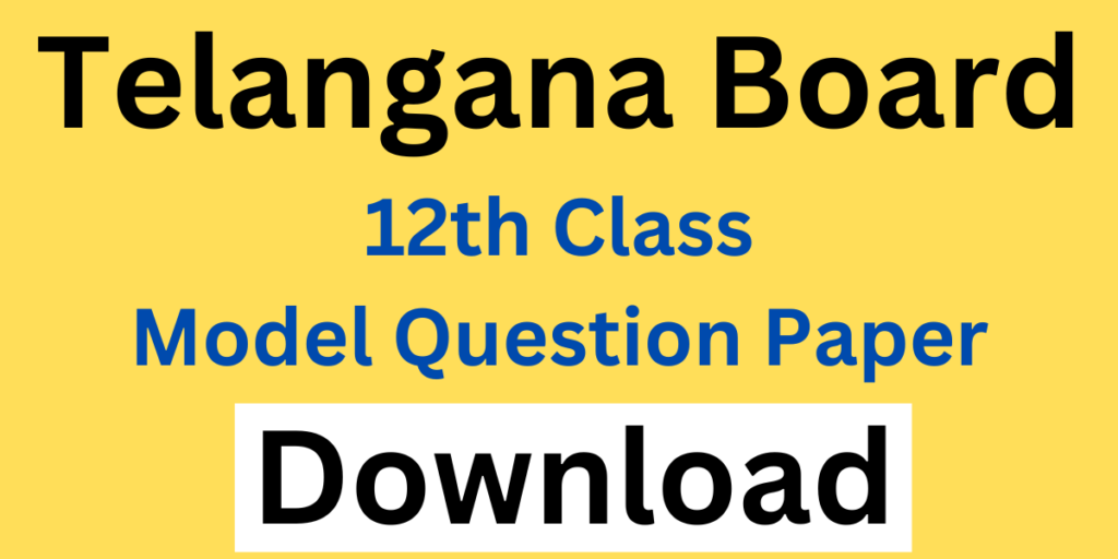 TS 12th Model Question Paper 2024 Download