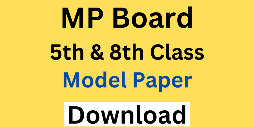 MP Board 5th 8th Model Paper 2024