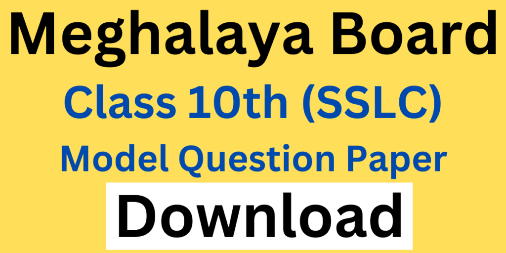 MBOSE SSLC Model Question Paper 2024