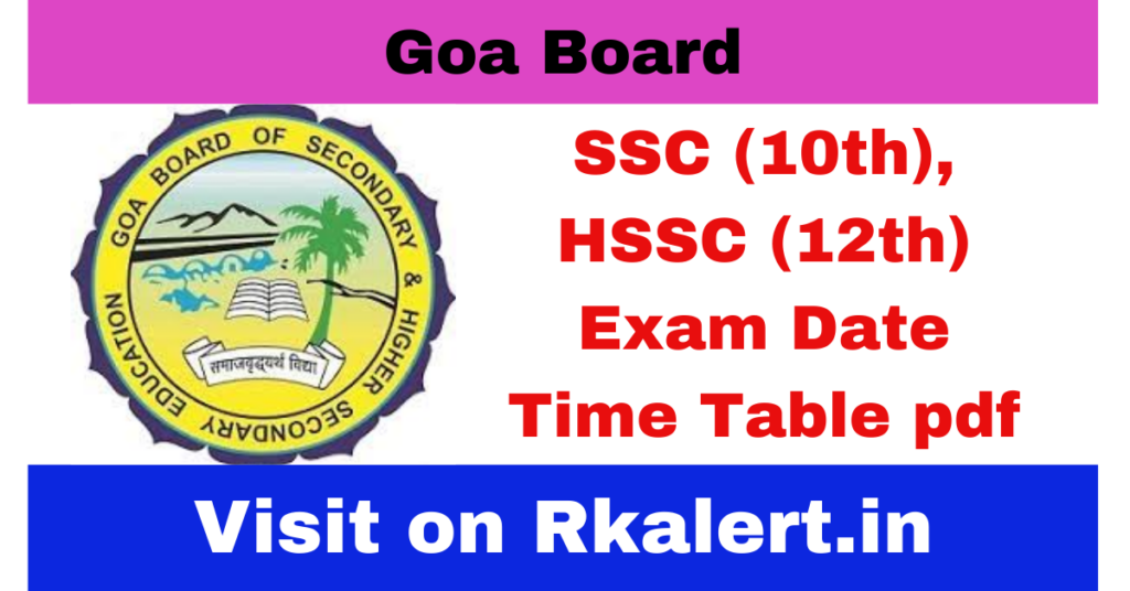 Goa Board 10th 12th Time Table 2024