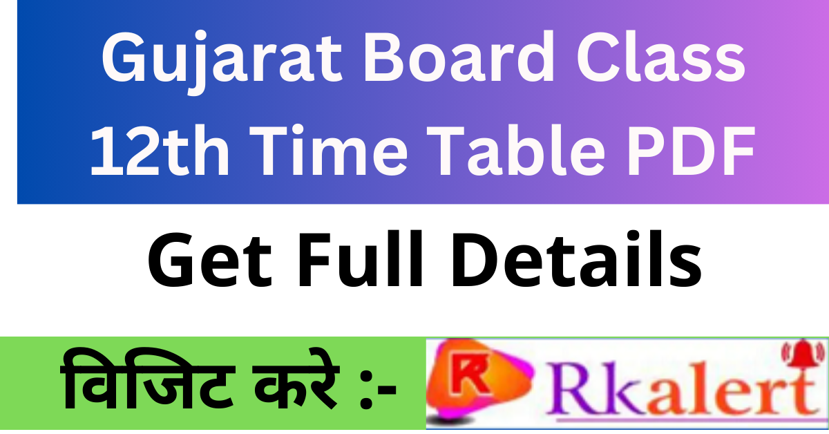 gujarat board exam time table 2025 class 12 science