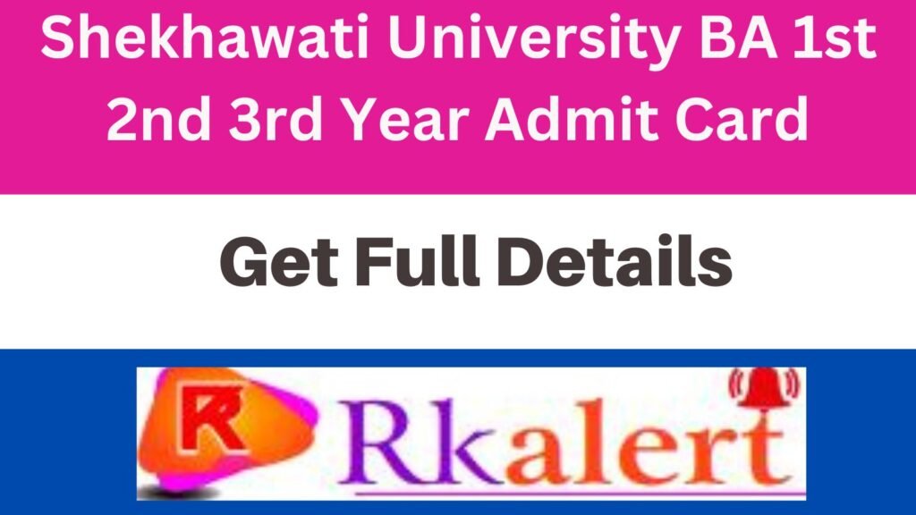 Shekhawati University BA Admit Card 2024