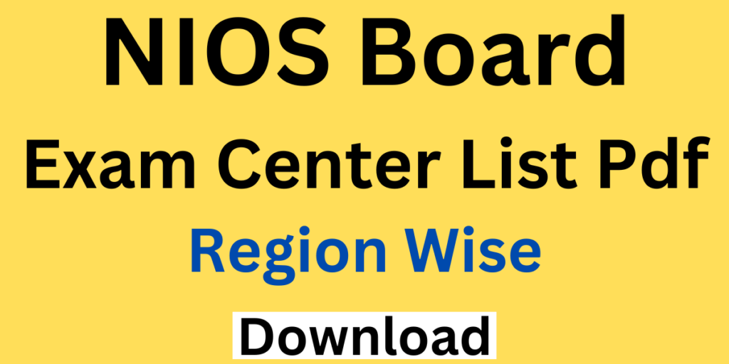 NIOS 10th 12th Exam Center List 2024