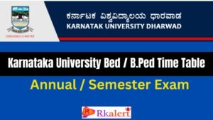 Karnataka University B.Ed Time Table 2025