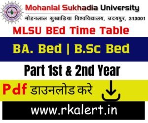 MLSU B.Ed Time Table