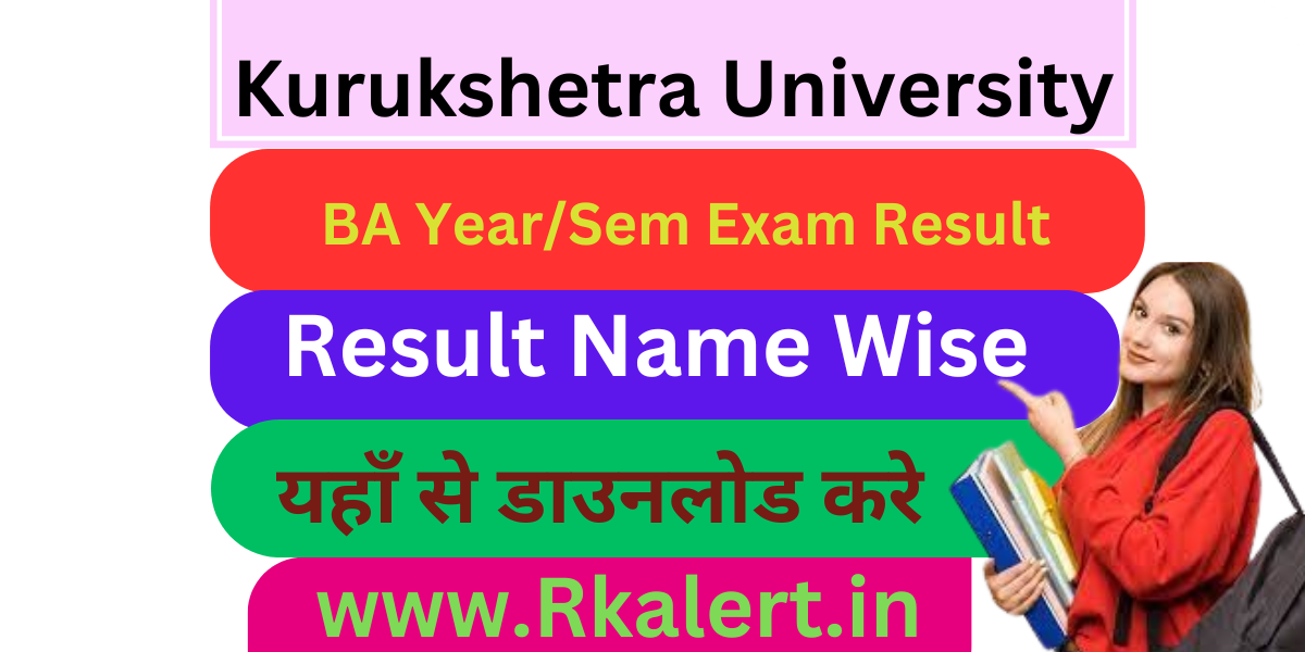 KUK BA Result 2024 BA 1st 2nd 3rd Year Results Name Wise