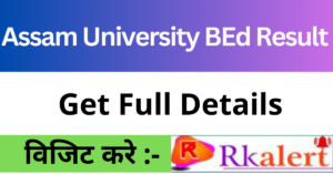 Assam University BEd Result