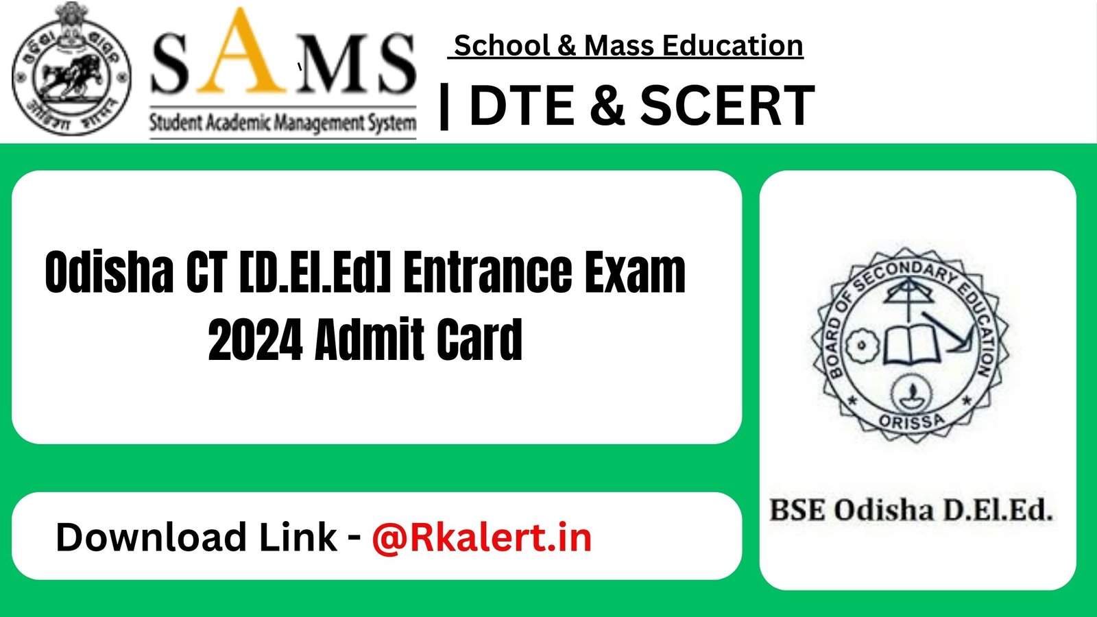 SAMS Odisha Deled Admit Card 2024 Entrance Exam Date' Hall Ticket