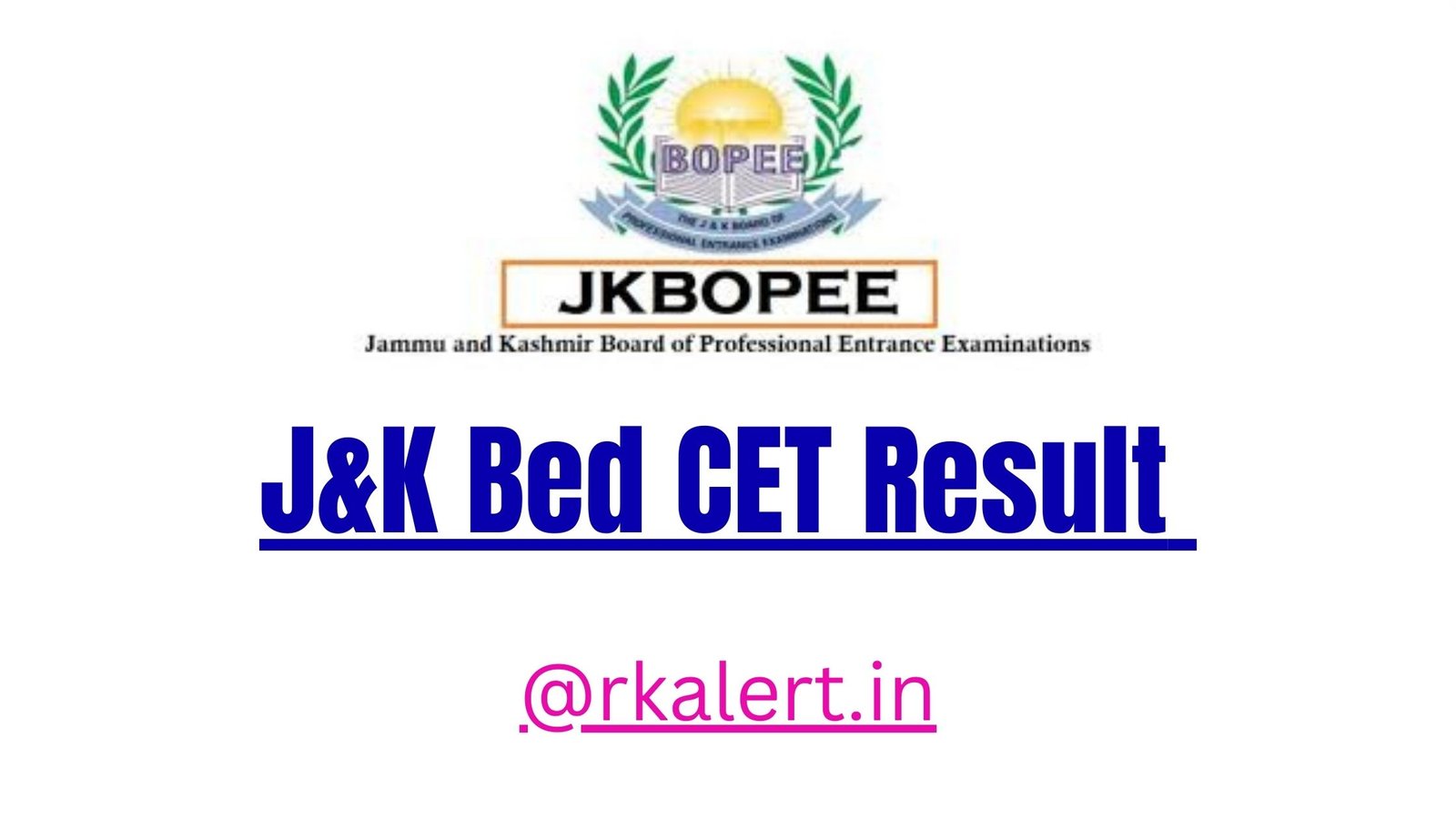 JKBOPEE B.Ed Result 2024 Cut Off Merit List Counselling Date