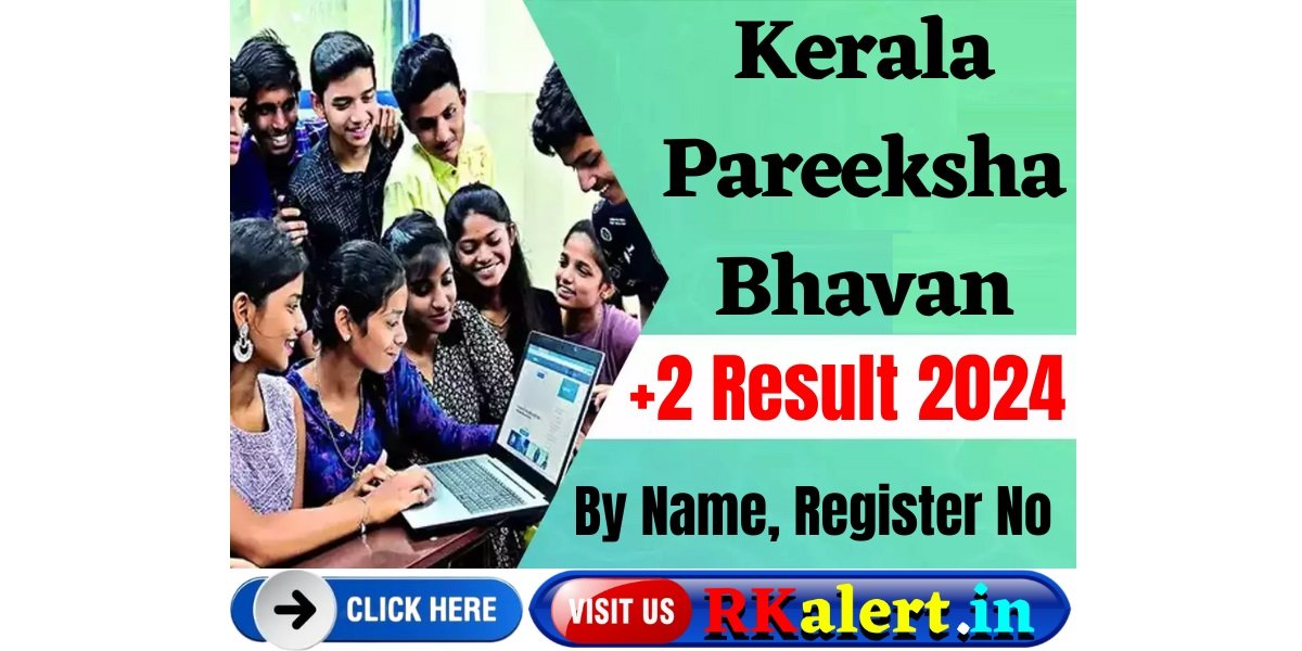 Kerala Pareeksha Bhavan Plus Two Result