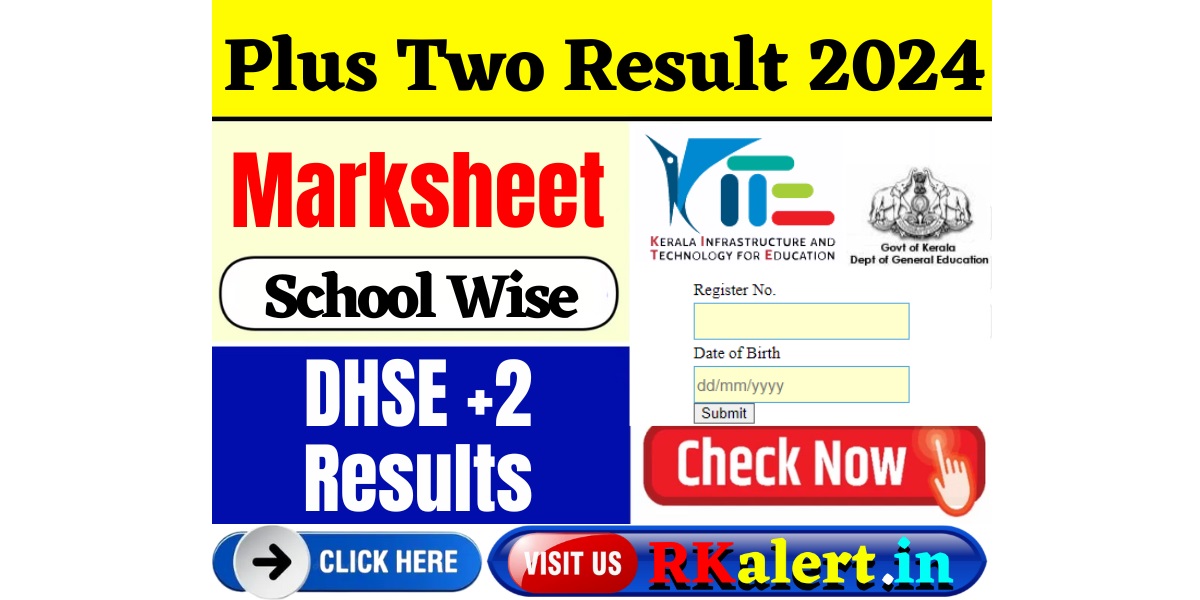 Kerala Plus Two Result 2024 Link DHSE 12 Marksheet Download