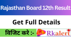 Rajasthan Board 12th Result 2024 Arts Commerce Science