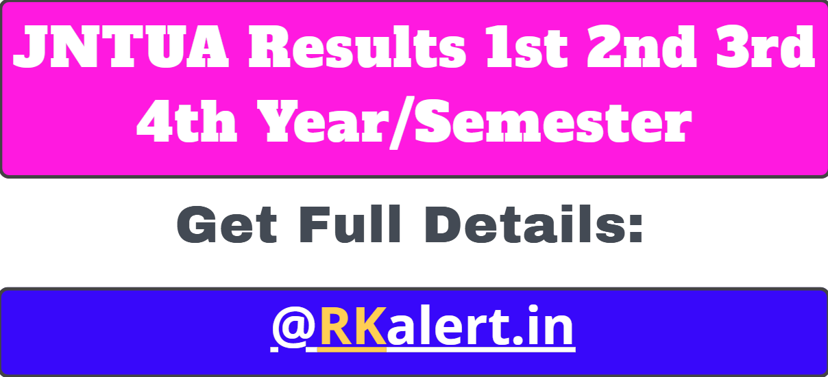 JNTUA Results 2024 B.Tech 1st 2nd 3rd 4th Year Semester