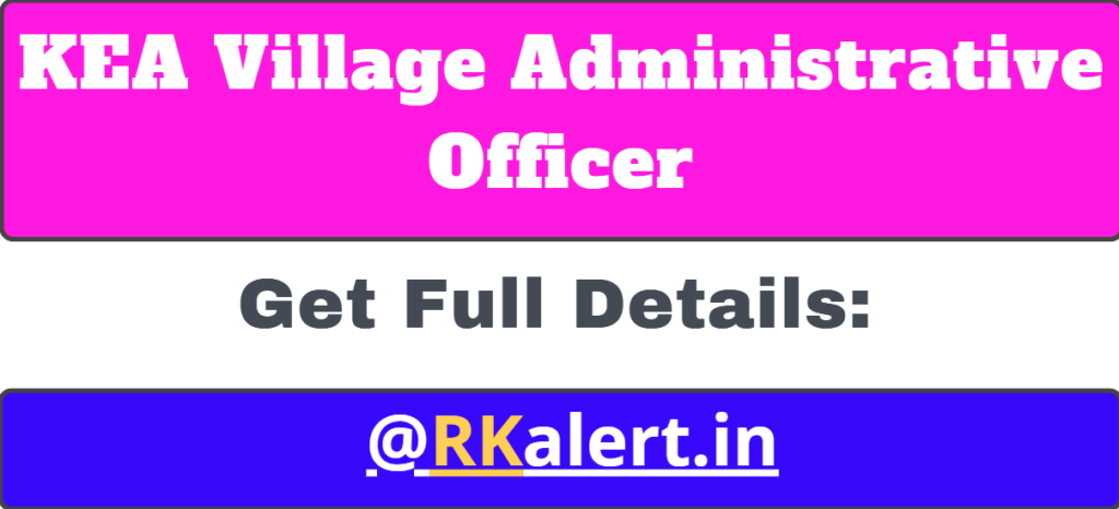 KEA Village Administrative Officer