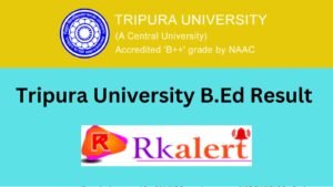 Tripura University B.Ed Result