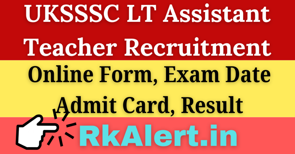 UKSSSC Assistant Teacher Exam Date 2024 Admit Card Download