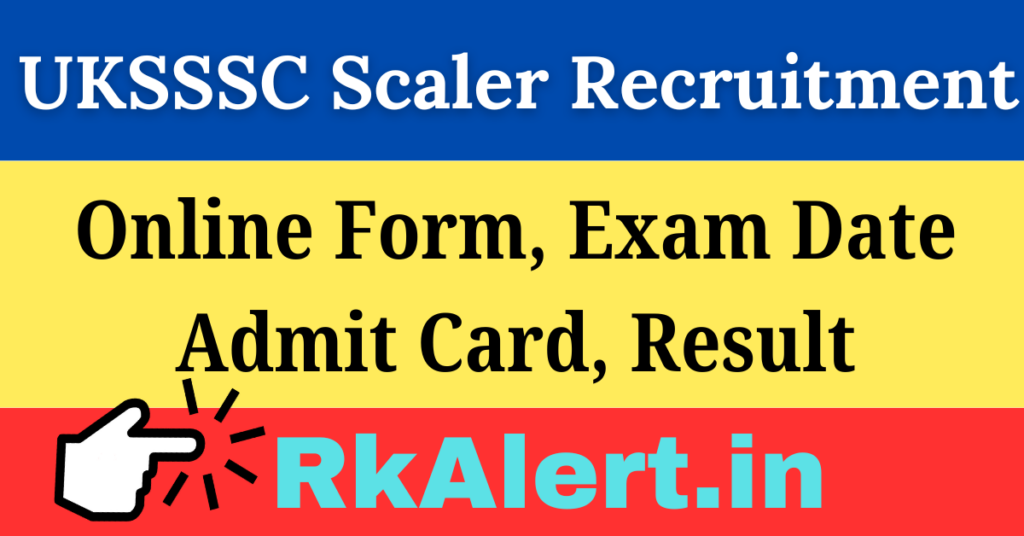 UKSSSC Scaler Admit Card 2024