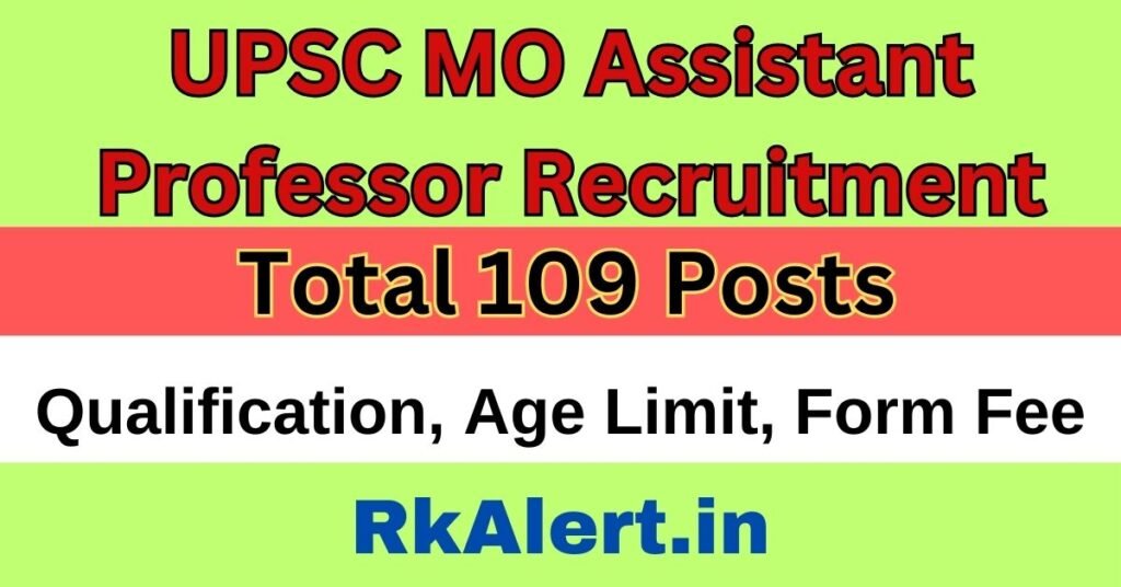 UPSC MO Assistant Professor Recruitment 2024