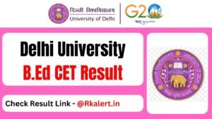 DU B.Ed Entrance Exam Result