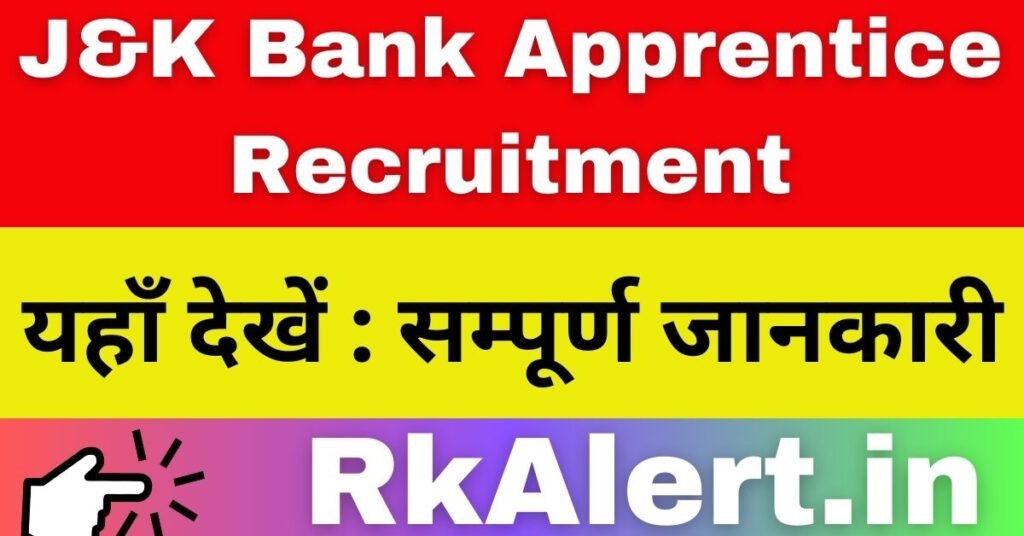 J&K Bank Apprentice Recruitment 2024