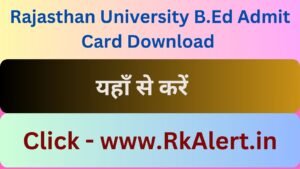 UNIRAJ BEd Admit Card 