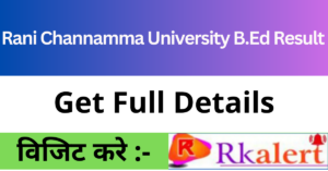 Rani Channamma University B.Ed Result