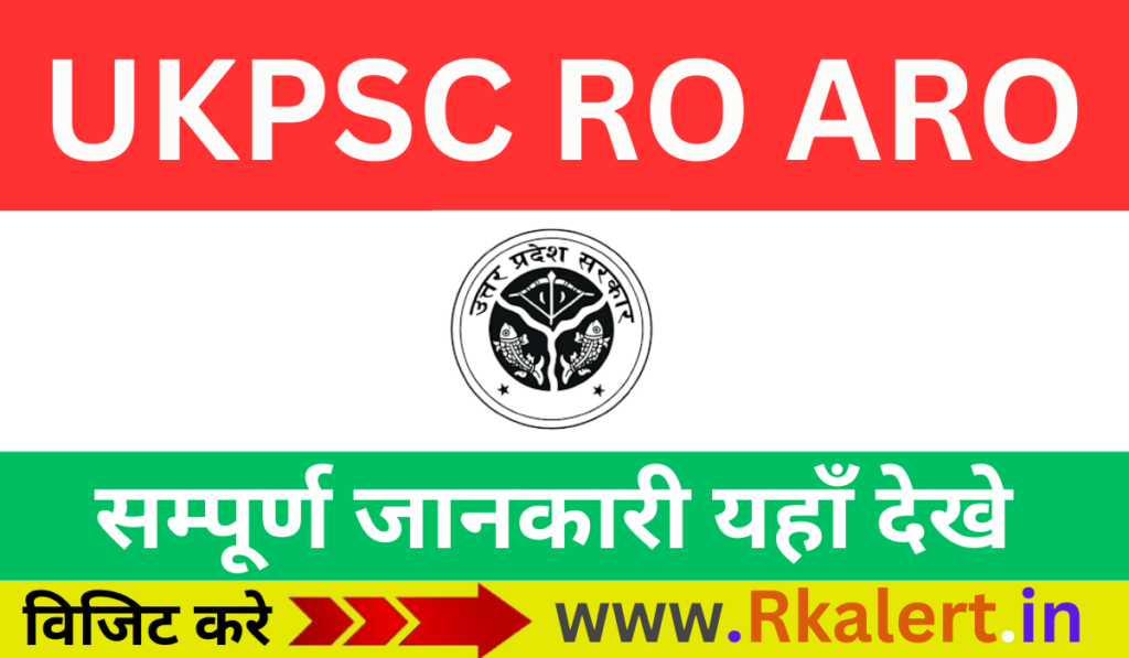 UKPSC RO ARO Admit Card 2024