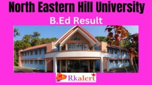 Nehu B.Ed Result