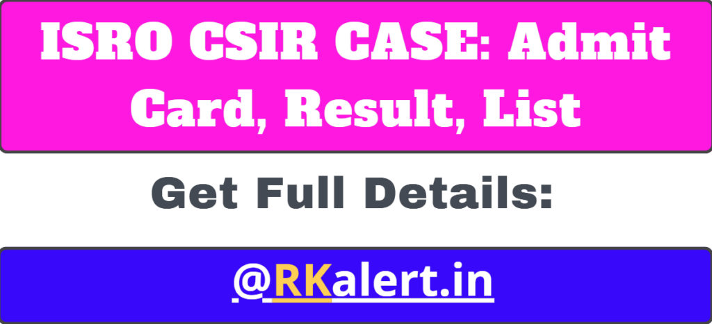 ISRO CSIR CASE Stage II Result 