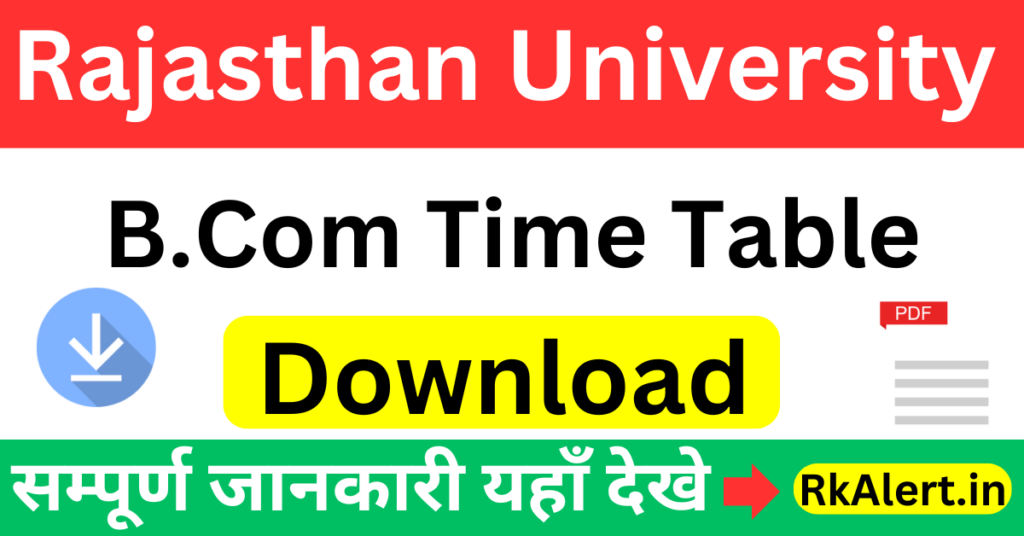 Rajasthan University BCom 1st 3rd Semester Time Table 2024-25