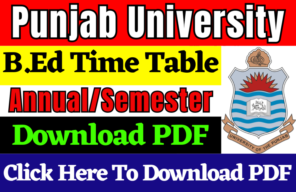 Punjab University B.Ed Time Table