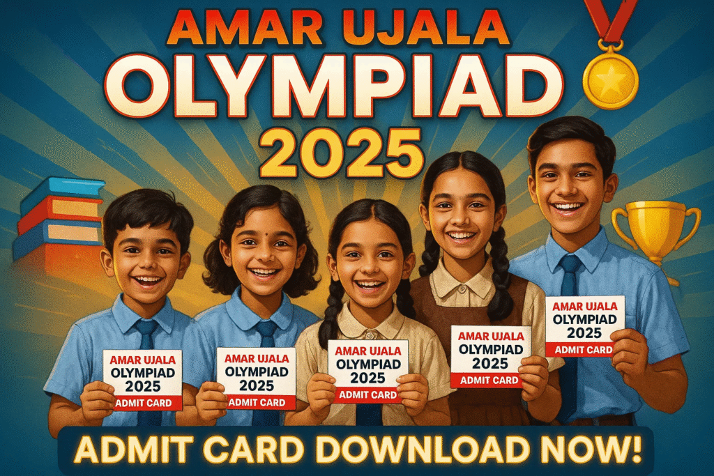 Amar Ujala Olympiad Admit Card
