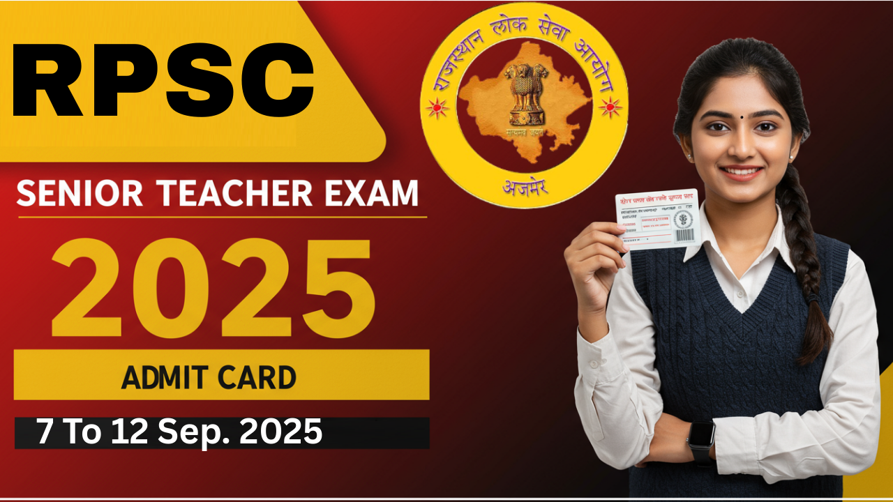 RPSC Senior Teacher Admit Card 2025