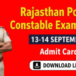 Rajasthan Police Constable Admit Card 2025