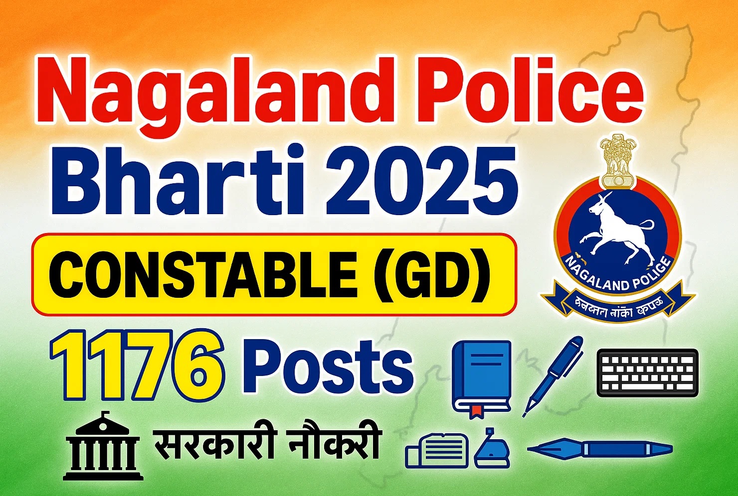 Nagaland Police Constable (GD) Recruitment