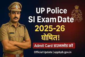 UP Police Si Exam Date