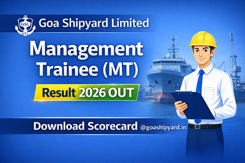 Goa Shipyard Limited Management Trainee Result