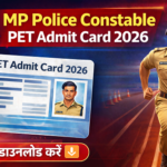 MP Police Constable PET Admit Card