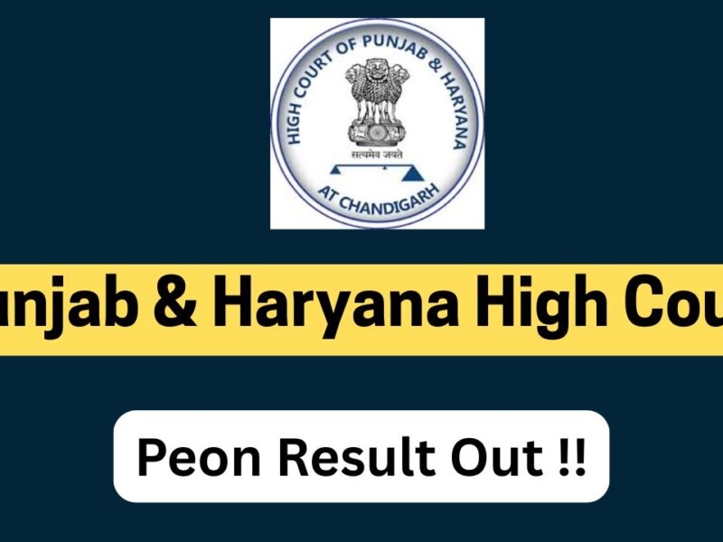 Punjab and Haryana High Court Peon Result