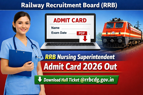 RRB Nursing Superintendent Admit Card